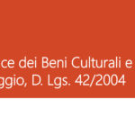Il Codice dei Beni Culturali e Paesaggistici, D. Lgs. 42/2004: l’articolo 2