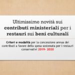 Ultimissime novità sui contributi ministeriali per i restauri sui beni culturali – 2019/2020