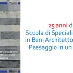 25 anni di Scuola di Specializzazione in Beni Architettonici e del Paesaggio in un volume