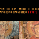 Conservazione dei dipinti murali delle cripte rupestri: approccio diagnostico – II parte