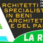 La #RETE degli architetti specialisti in beni architettonici e del paesaggio