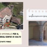 Fondi CEI 8permille per il restauro degli edifici di culto (I parte)
