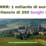 PNRR: 1 miliardo di euro per il rilancio di 250 borghi storici